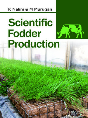 cover image of Scientific Fodder Production